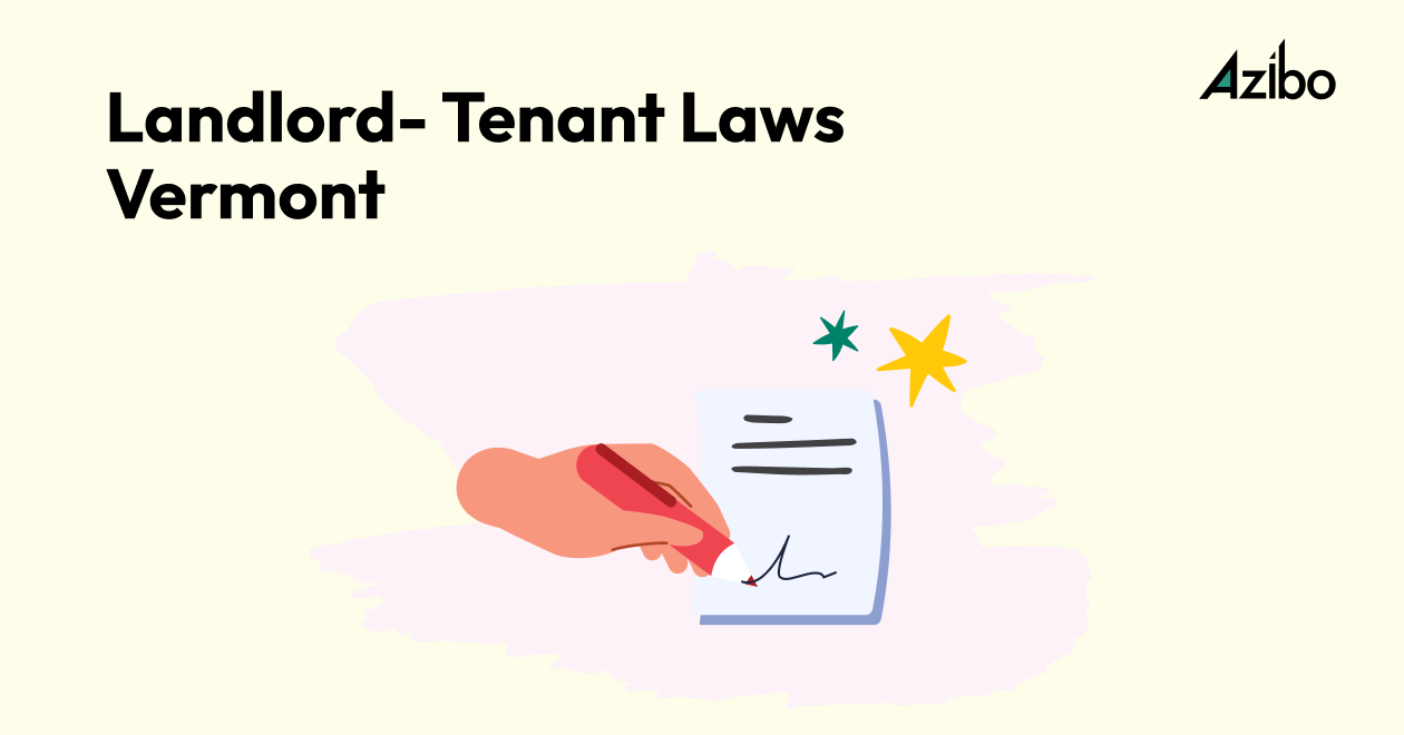 The Full Guide on Vermont Landlord Tenant Laws & Rights Azibo